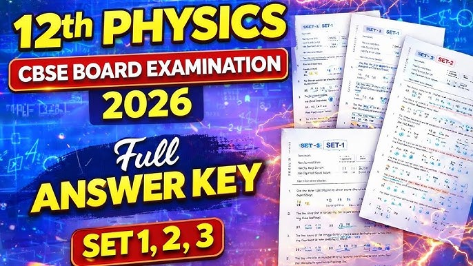 12th Physics CBSE 2026 🔥 Full Answer Key (All Sets 1,2,3) | Board Exam  Solutions | Vincent Info |