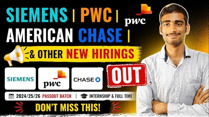 Siemens, PwC, Chase Hiring 2026 🔥 Freshers & Internship Jobs | Apply Now
