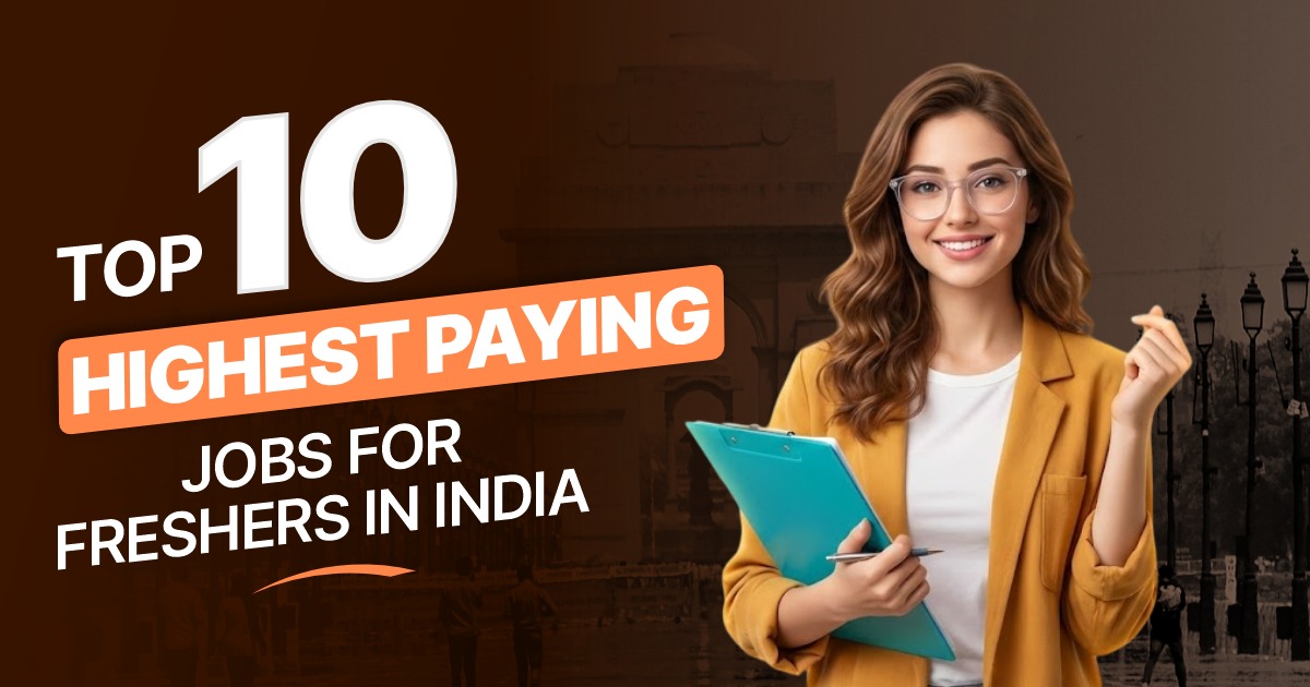 Top 10 Highest Paying Jobs For Freshers in India (2026)